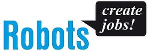 Robots Create Jobs
